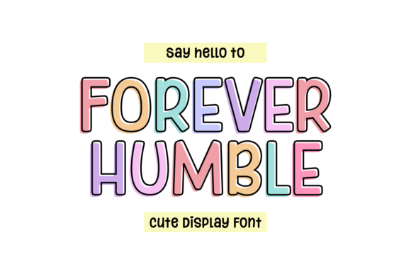 h1>Forever Humble: A Font That Spreads Kindness and Charm