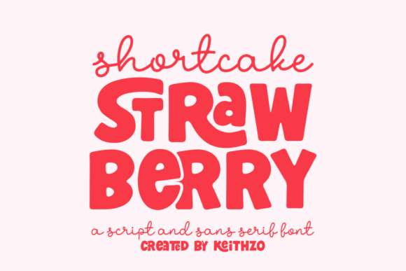 Shortcake Strawberry: A Sweet Playful Font for Creative Projects